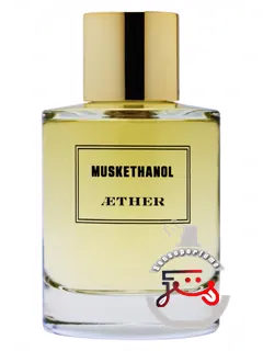 ماسکتانل ایتر | muskethanol aether