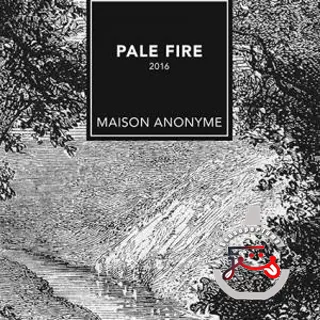 Pale Fire Maison Anonyme