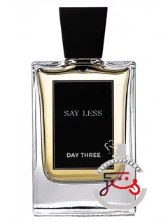 سی لس دی ثری | say less day three