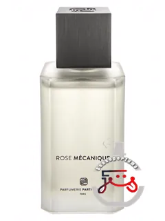 روز مکانیک پرفیومری پارتیکولیر | rose mecanique parfumerie particulière