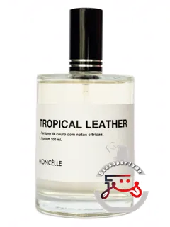 تراپیکال لدر مونسل | tropical leather moncèlle