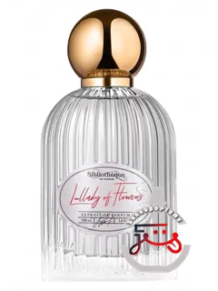 لالابی آو فلاورز بیبلیوتک د پارفوم | lullaby of flowers bibliothèque de parfum