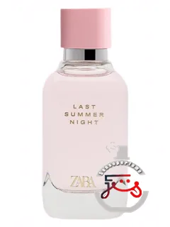 لاست سامر نایت زارا | last summer night zara