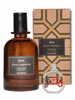 آی‌ام - سیتروس اند آمبروود ینتنزو | #im - citrus & amberwood yntenzo
