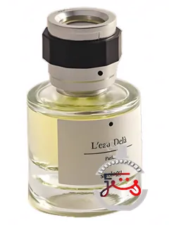 لو دلا سیزولوژی | l'eau delà sisology