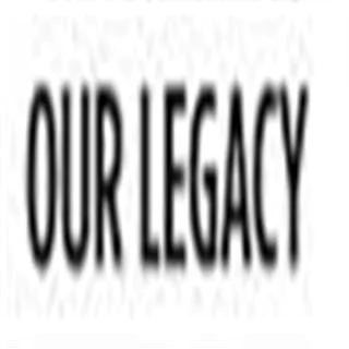 our legacy